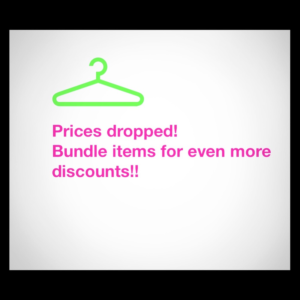 Price dropped on items!!